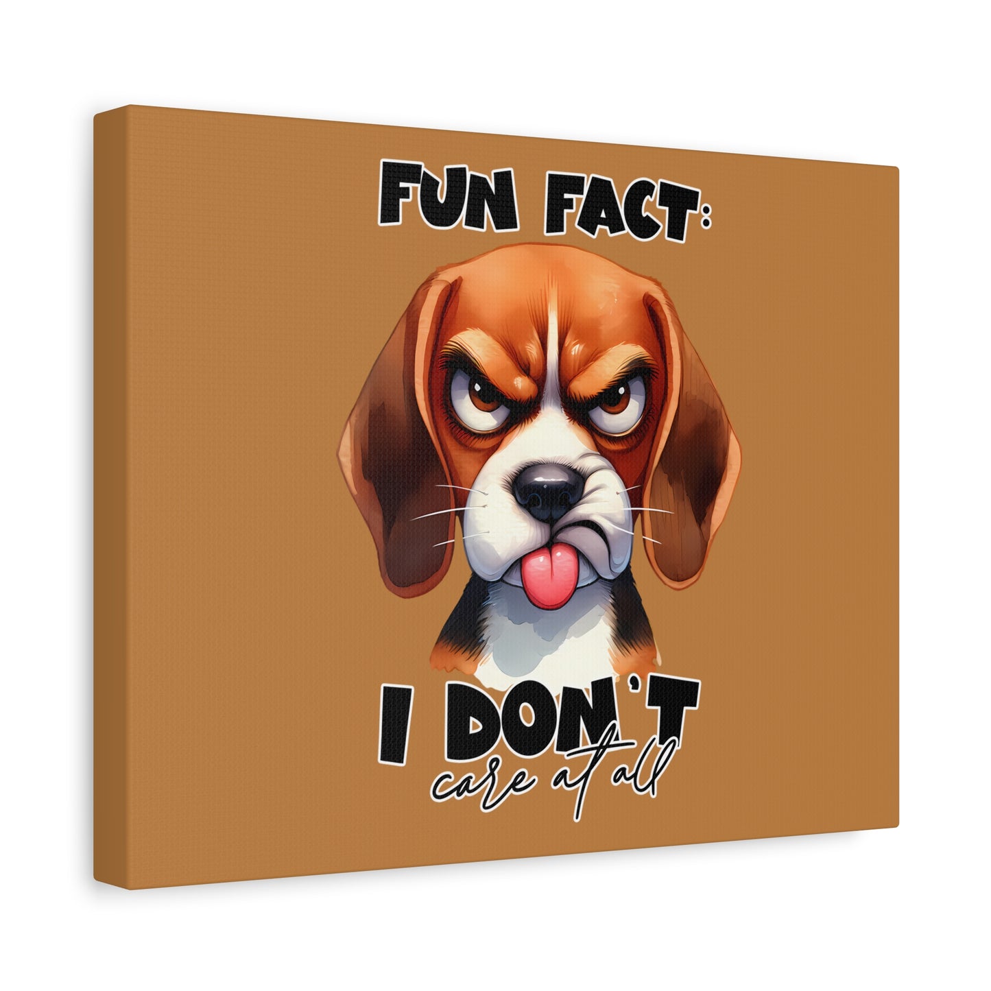 Funny Dog Canvas Art - "Fun Fact: I Don't Care at All" - Pet Lovers Decor, Gift for Dog Owners, Home Wall Art