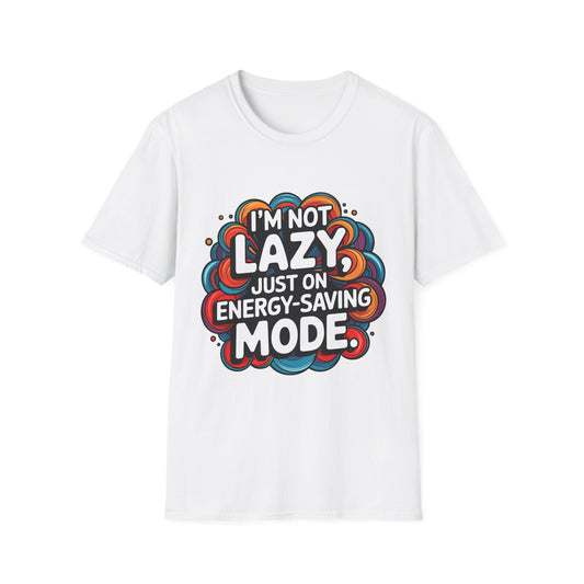 Funny Energy-Saving Mode T-Shirt, Lazy Day Tee, Unisex Graphic Shirt, Gifts for Him/Her