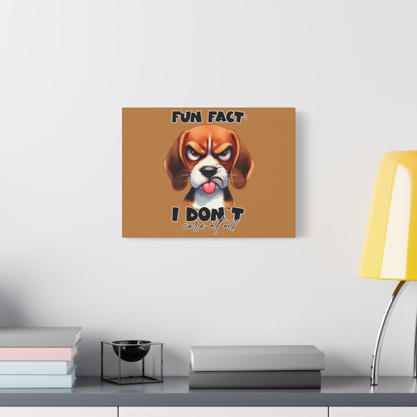 Funny Dog Canvas Art - "Fun Fact: I Don't Care at All" - Pet Lovers Decor, Gift for Dog Owners, Home Wall Art