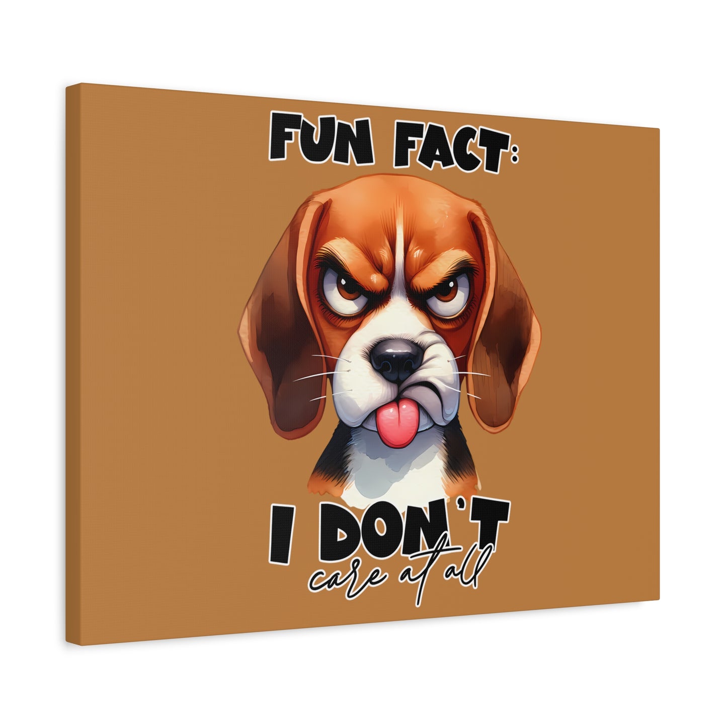 Funny Dog Canvas Art - "Fun Fact: I Don't Care at All" - Pet Lovers Decor, Gift for Dog Owners, Home Wall Art