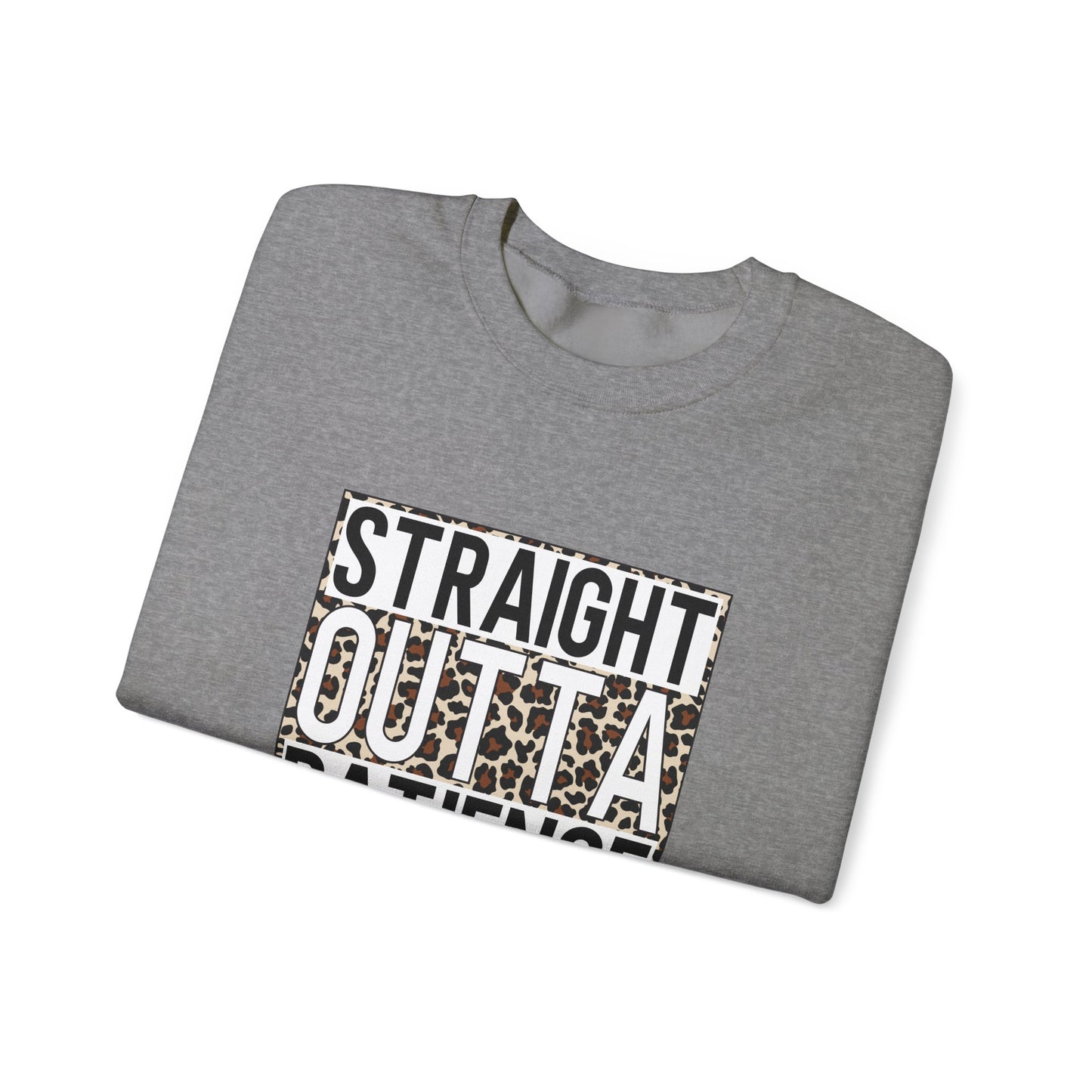 Straight Outta Patience Mom Life Crewneck Sweatshirt, Cozy Sweatshirt for Moms, Perfect Gift for Mother's Day