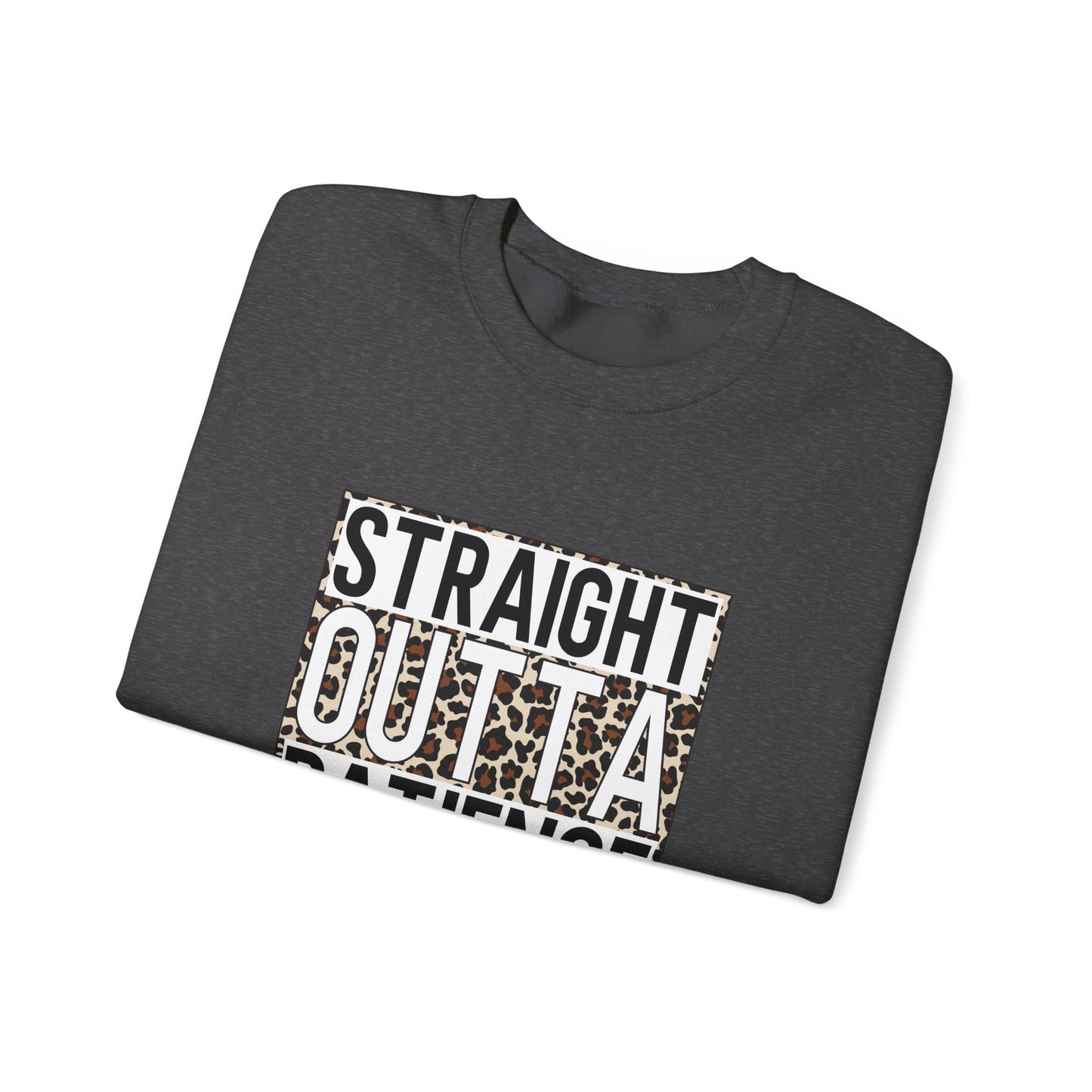 Straight Outta Patience Mom Life Crewneck Sweatshirt, Cozy Sweatshirt for Moms, Perfect Gift for Mother's Day