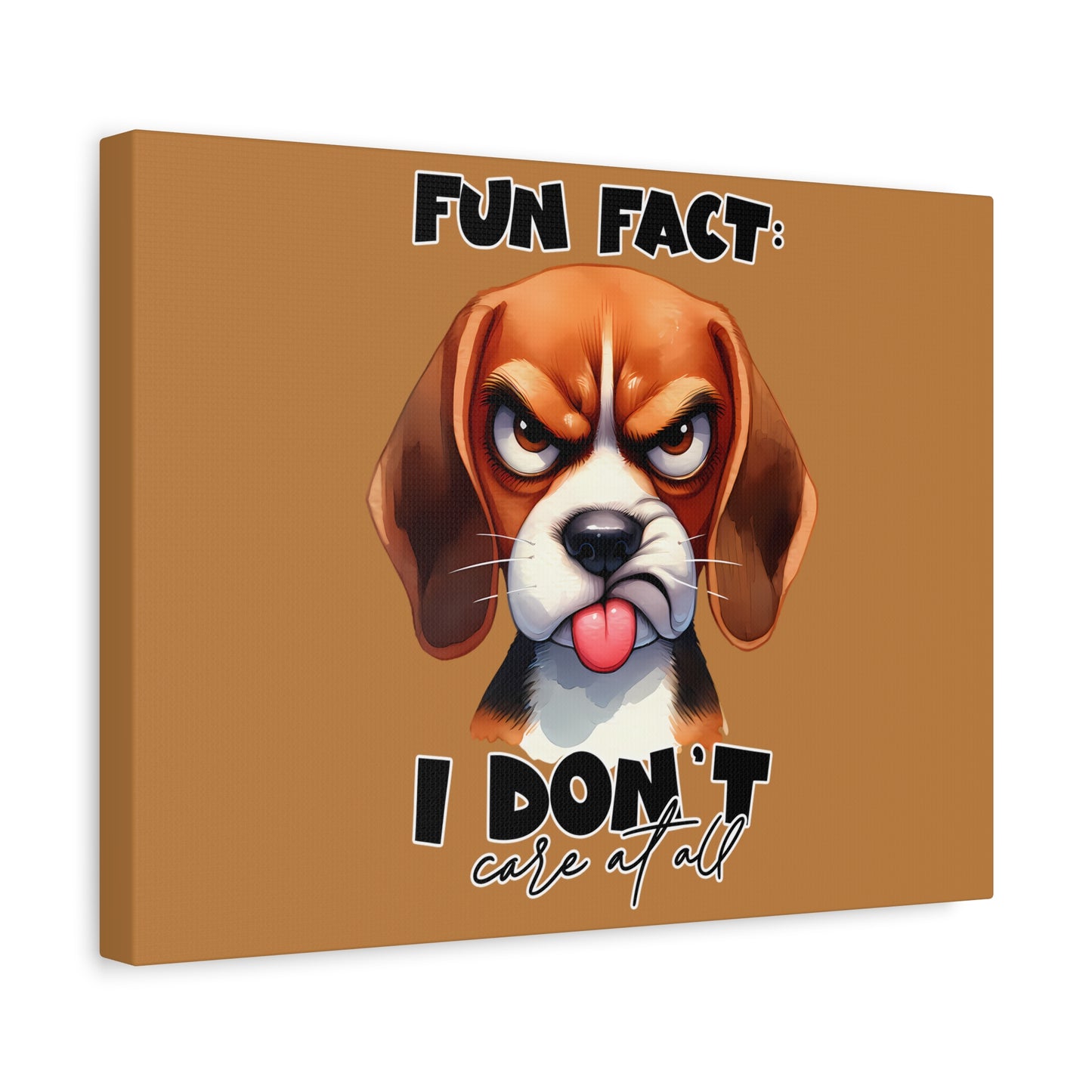 Funny Dog Canvas Art - "Fun Fact: I Don't Care at All" - Pet Lovers Decor, Gift for Dog Owners, Home Wall Art